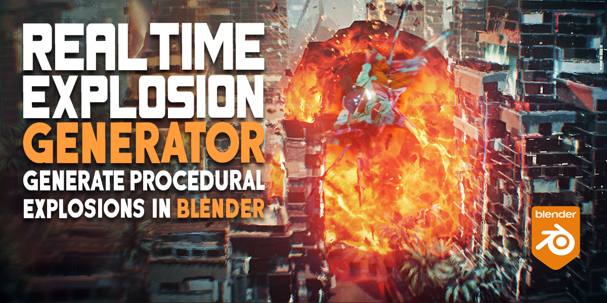 Explosion Generator Blender